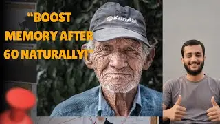 Boost Memory After 60 Naturally!&rdquo;