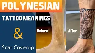 Polynesian Tattoo Meanings and Scar tattoo Coverup - TATtalk Podcast