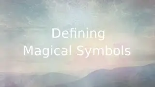 1 Defining Magical Symbols