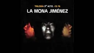 La Mona Jimenez 04-Enamorado de ti