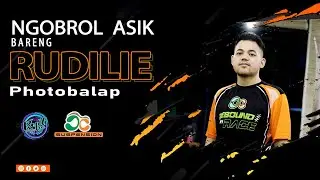 NGOBROL ASIK #eps02 - BARENG RUDILIE photobalap