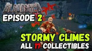 Bloodshed: Episode 2 STORMY CLIMES - All 17 Collectibles Walkthrough Guide #bloodshed #indiegames