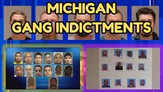Michigan Gang Indictments: The Rise and Fall of Violent Crews