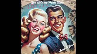 You stole my Heart Baby ✨💖Doo wop Love Song 50/60s 💖Great Romantic Nostalgia by Anne & Juan ✨✨✨