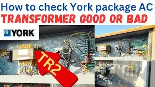 How to check York package AC transformer good or bad #package unit transformer kharab hai ya acha ?