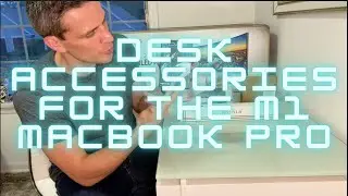 Desk Accessories for M1 Macbook Pro