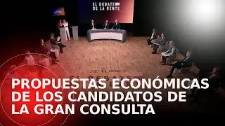 El Debate de la Gente | Candidatos de La Gran Consulta dan a conocer sus propuestas sobre economía.