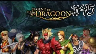 The Legend of Dragoon eps.45 - Death City Mayfil (part 1)