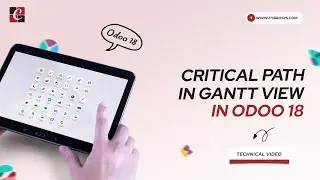 Critical Path in Gantt View in Odoo 18.1 Project | Odoo 18.1 Project Tutorials | Odoo 18.1 Tutorials