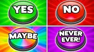 Choose One Button - Yes, No, Maybe or Never? 🟢🔴🟡🟣 Quiz Blitz