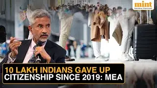 Why Over 2 Lakh Indians Renounced Their Citizenship In 2024, 1 Million In 6 Years