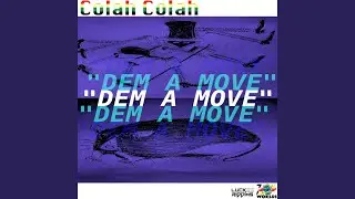 Dem a Move