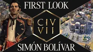 First Look: Sim&oacute;n Bol&iacute;var | Civilization VII
