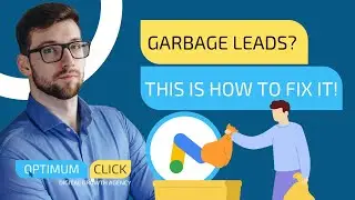 Google Ads Is Sending You Garbage Leads - Here's How to Stop It
