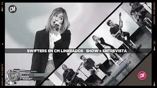 Swifters en CM Linkeados Ac&uacute;stico y Entrevista completa
