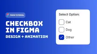 Learn Interactive Checkboxes in Figma Fast | Complete Tutorial