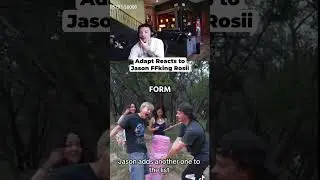 Adapt Reacts To Jason FFking Rosii #jasontheween #rosii