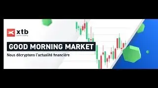 Good Morning Market du 26 septembre 2018