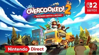 Overcooked! 2 Nintendo Switch 2 Edition &ndash; Announcement Trailer