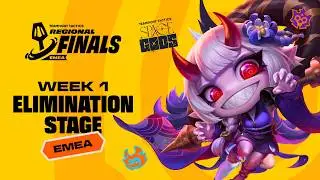 WEEK 1 ELIMINATION STAGE - EMEA #TFTRegionalFinals - Space Gods [EN Broadcast]