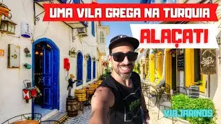 TURQUIA | ALA&Ccedil;ATI & &Ccedil;ESME - da vila grega ao mar de cor turquesa