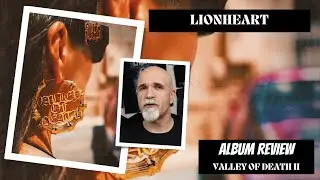 Lionheart - Valley of Death II (Album Review)