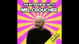 Interview with Mel Croucher by Mel Croucher | Full Audiobook
