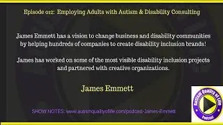 AQOL Episode 012_Employing Adults with Autism and Disability Consulting: Interview with James Emmett