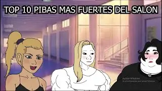 TOP 10 PIBAS MAS FUERTES DEL SALON
