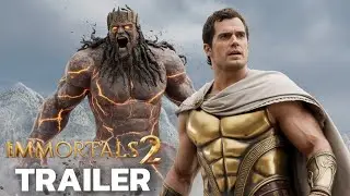 IMMORTALS 2 (2026) | Henry Cavill Epic Fantasy Action Trailer