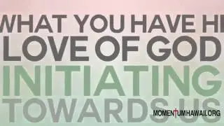 The Initiating Love of God   Matt Chandler Sermon Jam