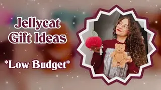 Jellycat Gift Ideas - Low Budget ♡