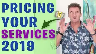 How To Price Your Services | Clients Ask How Much And You Say? | Getting Clients In 2019
