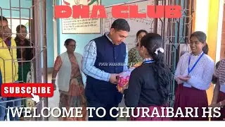 DNA CLUB INUGRATION PM SHRI CHURAIBARI HS SCHOOL