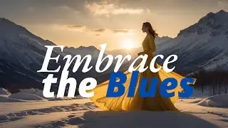 Embrace the Blues. Blue Music for Sleep & Relaxation