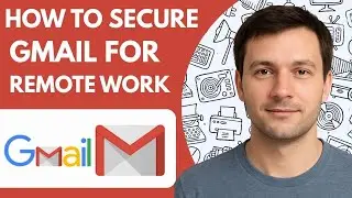 How to secure gmail for remote work in usa Full Guide 2026 Step by Step
