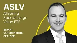 ASLV: Allspring Special Large Value ETF