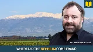 Jonathan Sarfati Talks About the Origins of the Nephilim