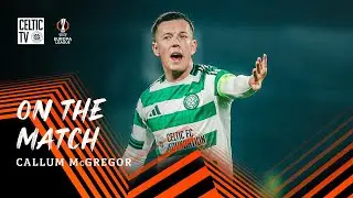 On the Match with Callum McGregor | A captain&rsquo;s shift at De Kuip (27/11/25)