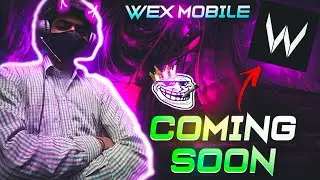 PROJECT WEX MOBILE COMING SOON 🔥- HOW TO ACCESS PRE ALPHA & FEATURES REVEAL 
