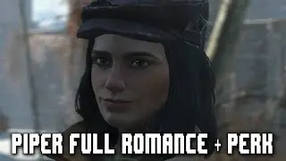 Fallout 4 - Piper Full Romance Scenes + Perk