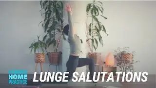 Slow Flow with Raquel - Lunge Salutations