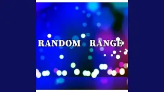 RANDOM RANGE