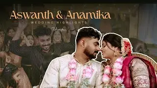  Aswanth❤️ Anamika | Wedding Highlights ||        Thoolika-clicks ||