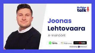 Buildertalk - Tahtituotanto, Joonas Lehtovaara