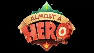 Almost a Hero - FIRST PLAY (ПЕРВЫЙ ВЗГЛЯД/ОБЗОР)
