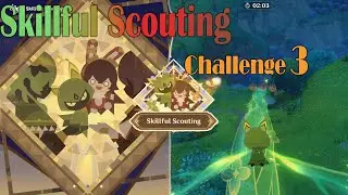 Ruins Exploration:Fieldwise Center 'Skillful Scouting' Challenge #3 | Genshin event[6.1]