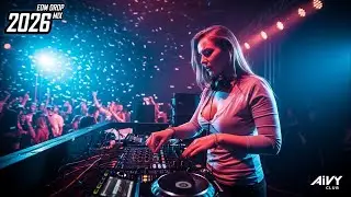 🎧 Bass Boosted EDM Mix 2026 🔥 | Ultimate Festival & Night Drive Drop Remix &ndash; AIVY CLUB (Vol.123)