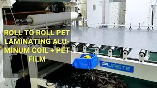 Roll-to-Roll Aluminum Coil PET Laminating Line | High Efficiency & Stable Bonding.