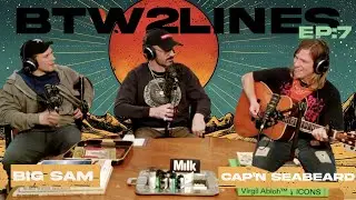EP: 7 BTW2lines  Cap'n Seabeard & Big Sam